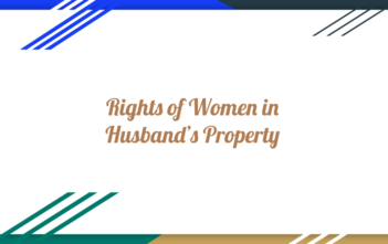 Rights of Woman in Husbands Property