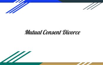 Mutual Consent Divorce