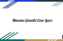 Maneka Gandhi Case Laws